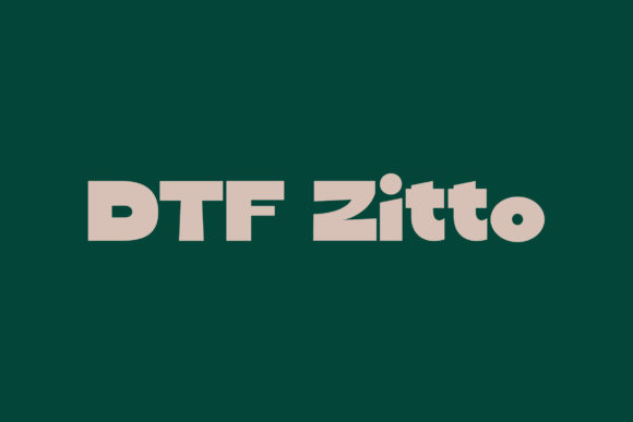 DTF Zitto: A Bold Display Font for Impactful Design