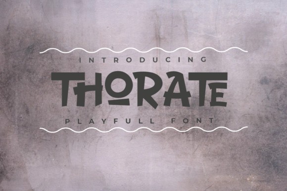 Thorate: Why This Playful Font Is a Smart Choice for Creative Projects
